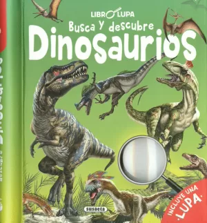 BUSCA Y DESCUBRE DINOSAURIOS CON LUPA