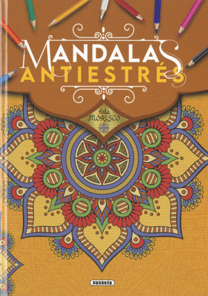 ARTE MORISCO. MANDALAS ANTIESTRÉS