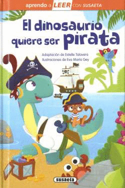 EL DINOSAURIO QUIERE SER PIRATA (T.D), NIVEL 0