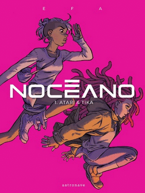 NOCÉANO 1. ATARI & TIKA