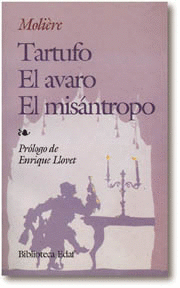 TARTUFO - EL AVARO - EL MISÁNTROPO