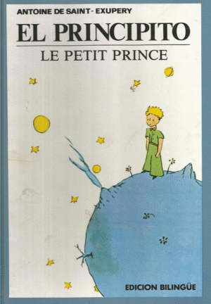 EL PRINCIPITO - LE PETIT PRINCE  (ESPAÑOL -FRANCES)