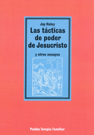 LAS TÁCTICAS DE PODER DE JESUCRISTO