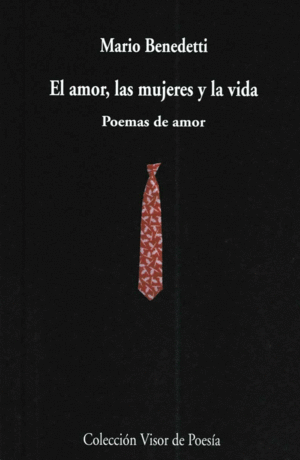 EL AMOR, LAS MUJERES Y LA VIDA