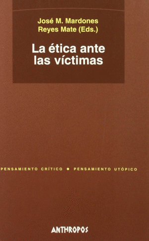 ETICA ANTE LAS VICTIMAS