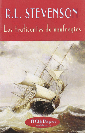 LOS TRAFICANTES DE NAUFRAGIOS