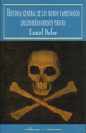 HISTORIA GENERAL DE LOS ROBOS Y ASESINATOS DE LOS MÁS FAMOSOS PIRATAS