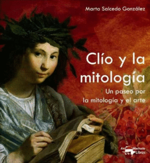 CLÍO Y LA MITOLOGÍA