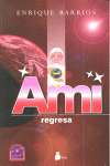 AMI: REGRESA