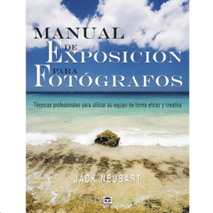 MANUAL DE EXPOSICIÓN PARA FOTÓGRAFOS