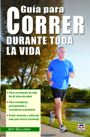 GUÍA PARA CORRER DURANTE TODA LA VIDA