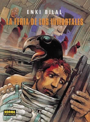 LA FERIA DE LOS INMORTALES C (COL. BILAL 2)