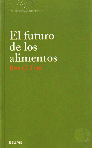 EL FUTURO DE LOS ALIMENTOS