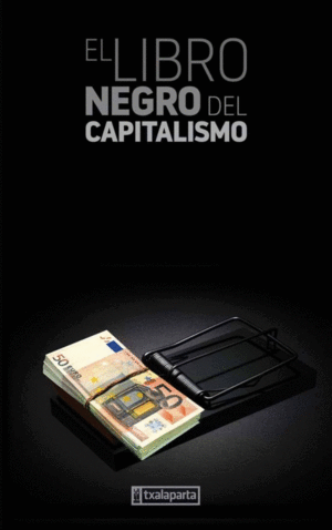 EL LIBRO NEGRO DEL CAPITALISMO