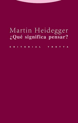 QUE SIGNIFICA PENSAR?