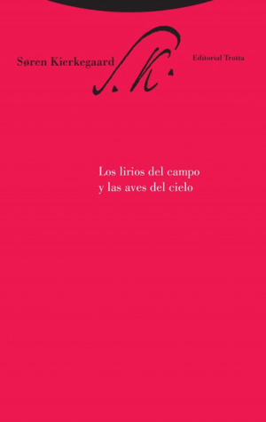 LOS LIRIOS DEL CAMPO Y LAS AVES DEL CIELO