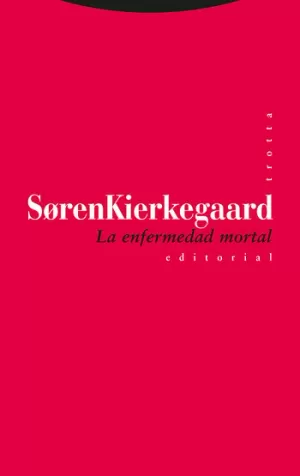 LA ENFERMEDAD MORTAL