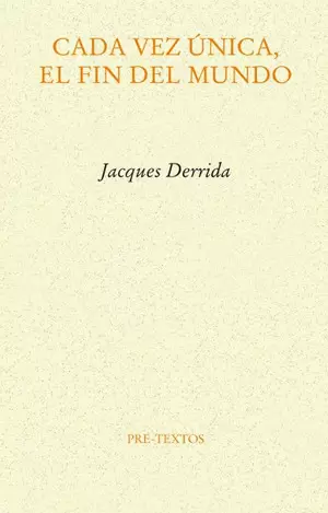 CADA VEZ ÚNICA, EL FIN DEL MUNDO