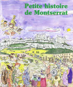 PETITE HISTOIRE DE MONTSERRAT