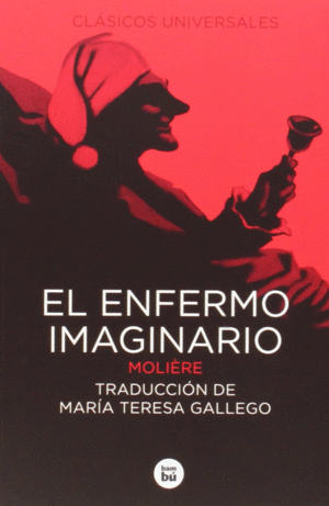 EL ENFERMO IMAGINARIO