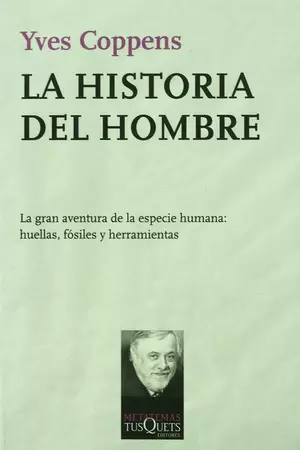 LA HISTORIA DEL HOMBRE