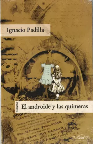 EL ANDROIDE Y LAS QUIMERAS