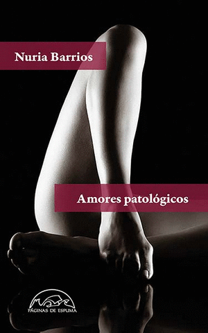 AMORES PATOLOGICOS