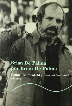 BRIAN DE PALMA POR BRIAN DE PALMA