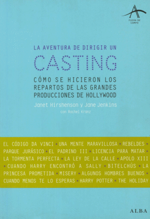 LA AVENTURA DE DIRIGIR UN CASTING