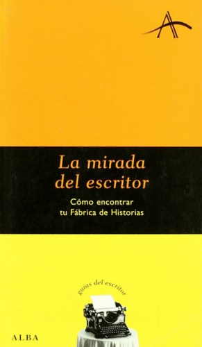 LA MIRADA DEL ESCRITOR