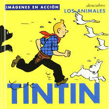 TINTIN - IMAGENES EN ACCION LOS ANIMALES