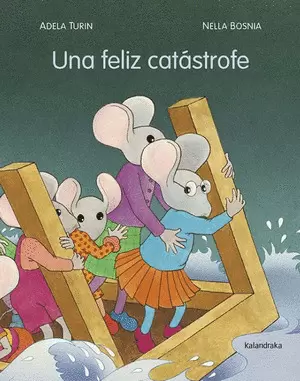 UNA FELIZ CATASTROFE