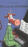 SOFIA LA VACA QUE AMABA LA MUSICA