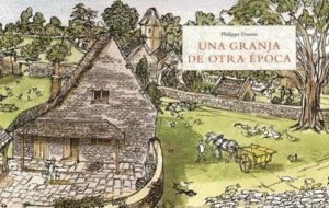 UNA GRANJA DE OTRA ÉPOCA