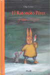 EL RATONCITO PÉREZ Y SUS AMIGOS