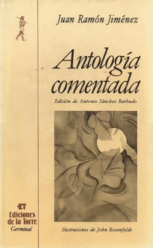 ANTOLOGÍA COMENTADA. JUAN RAMÓN JIMÉNEZ