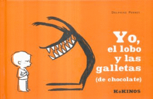 YO, EL LOBO Y LAS GALLETAS