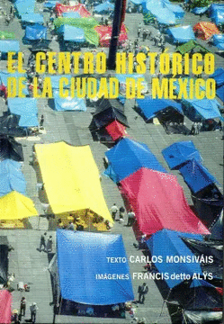 EL CENTRO HISTÓRICO DE LA CIUDAD DE MÉXICO