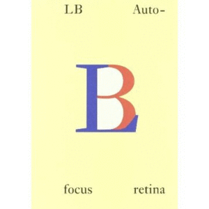 LB - AUTOFOCUS RETINA : [PUBLISHED ON THE OCCASION OF THE EXHIBITION 
