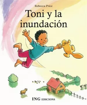 TONI Y LA INUNDACIÓN