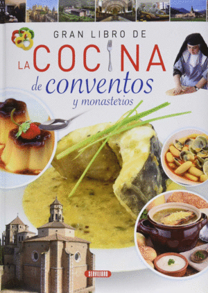 GRAN LIBRO DE LA COCINA DE CONVENTOS Y MONASTERIOS