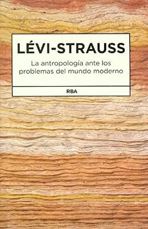 LA ANTROPOLOGÍA ANTE LOS PROBLEMAS DEL MUNDO