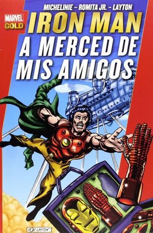 IRON MAN: A LA MERCED DE MIS AMIGOS