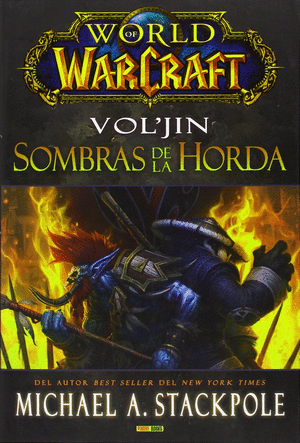 WORLD OF WARCRAFT: SOMBRAS DE LA HORDA