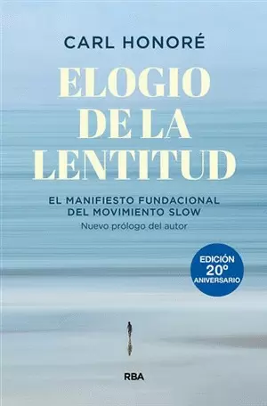 ELOGIO DE LA LENTITUD