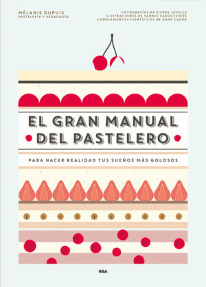 EL GRAN MANUAL DEL PASTELERO