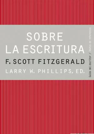 SOBRE LA ESCRITURA. FRANCIS SCOTT FITZGERALD