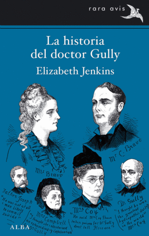 LA HISTORIA DEL DOCTOR GULLY