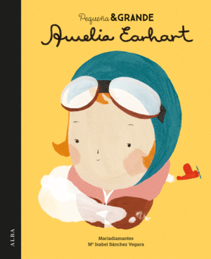 PEQUEÑA & GRANDE AMELIA EARHART