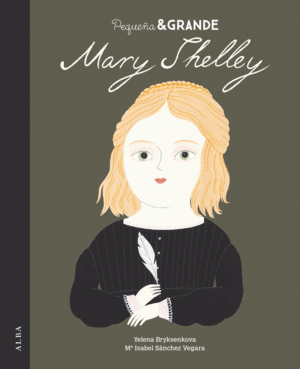 PEQUEÑA & GRANDE MARY SHELLEY